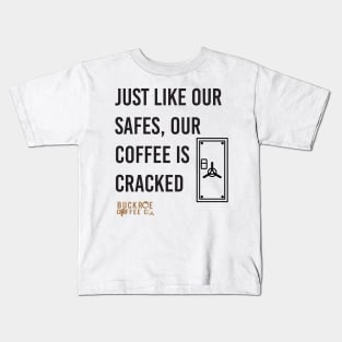 just like our safes Kids T-Shirt